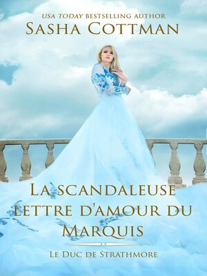 cover image of La scandaleuse lettre d'amour du Marquis